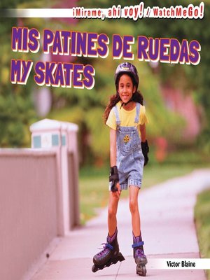 cover image of Mis patines de ruedas / My Skates